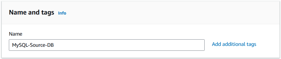 Set the "Name and tags" as "MySQL-Source-DB"